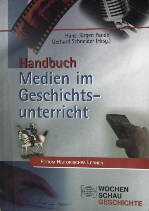 Handbuch Medien im Geschitsunterricht