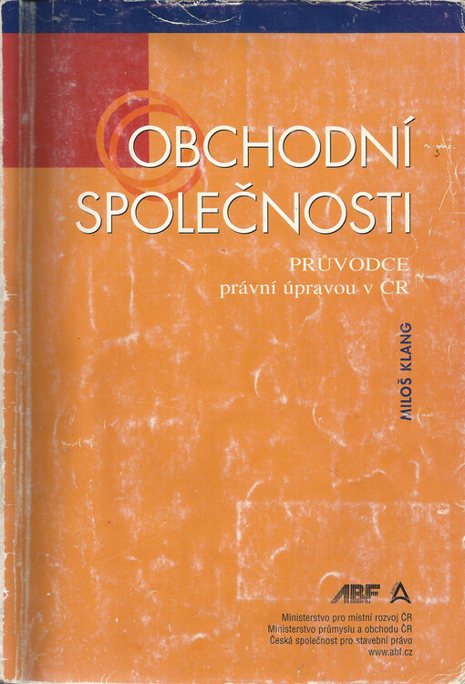 Obchodní společnosti: průvodce právní úpravou v ČR