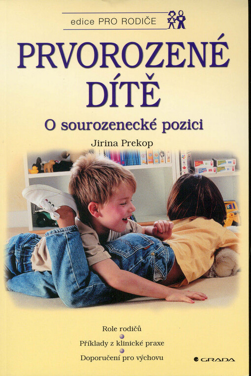 Prvorozené dítě :o sourozenecké pozici