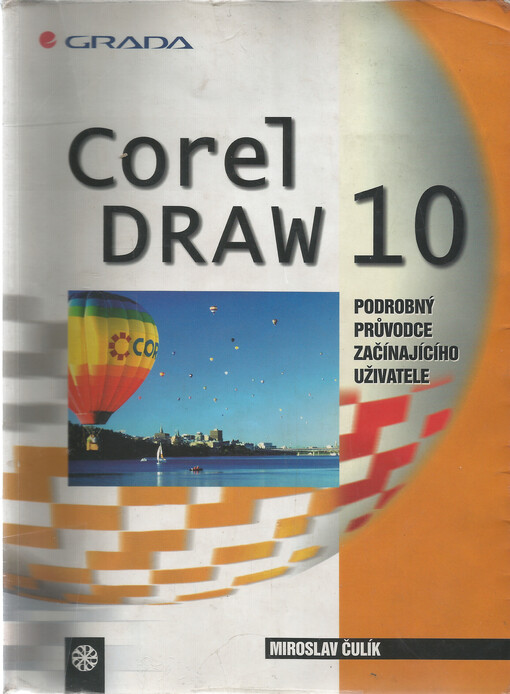 CorelDRAW 10 : podrobný průvodce začínajícího uživatele