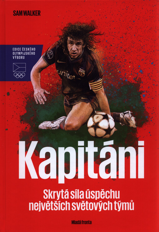 Kapitáni : skrytá síla úspěchu