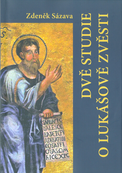 Termín ό άπόστολος v Lukášově díle : apoštolové a Pavel ve třetím evangeliu a Skutcích apoštolů ; Lukáš - historik sui generis : aplikace Redaktionsgeschichtliche Methode na mladší část Lukášova dvojdíla