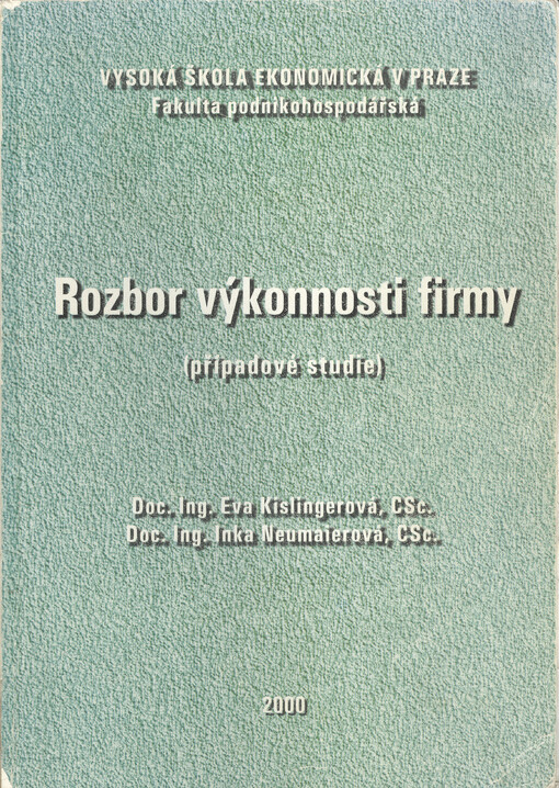 Rozbor výkonnosti firmy : (případové studie)