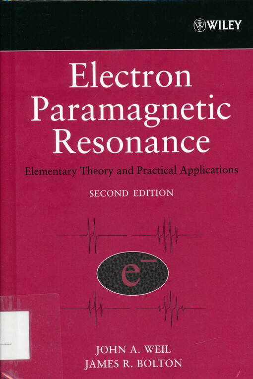 Electron paramagnetic resonance : elementary theory and practical applications