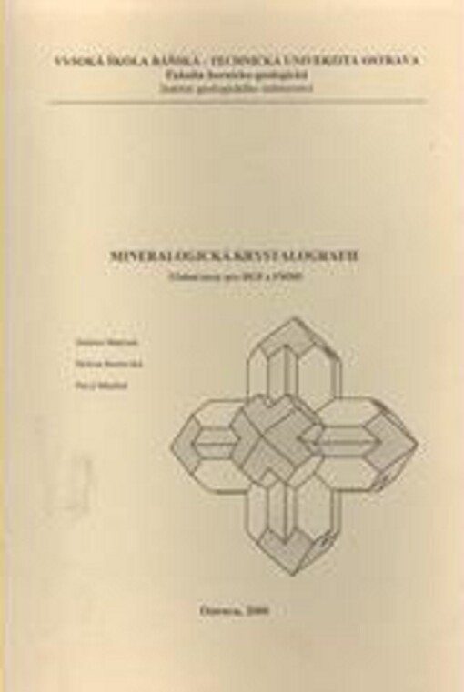 Mineralogická krystalografie : učební texty pro HGF a FMMI