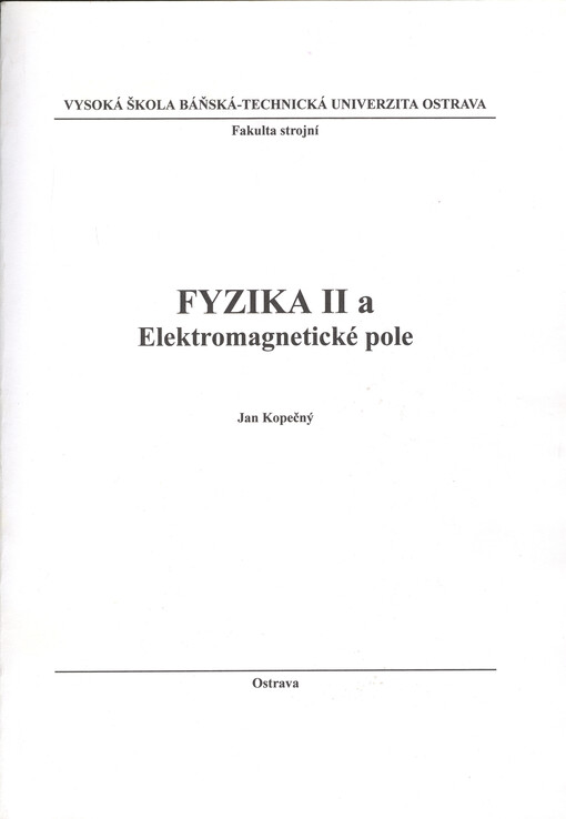 Fyzika II a : elektromagnetické pole