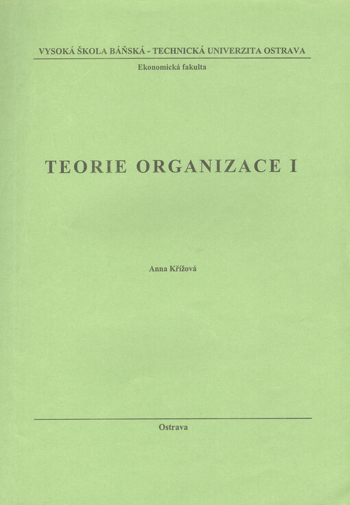 Teorie organizace I