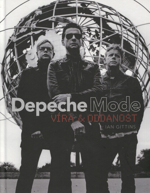 Depeche Mode : víra & oddanost