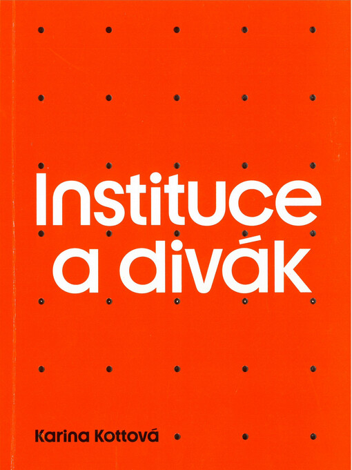 Instituce a divák