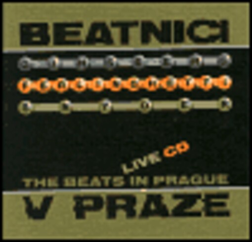 Beatnici v Praze : [Ginsberg, Ferlinghetti, Snyder