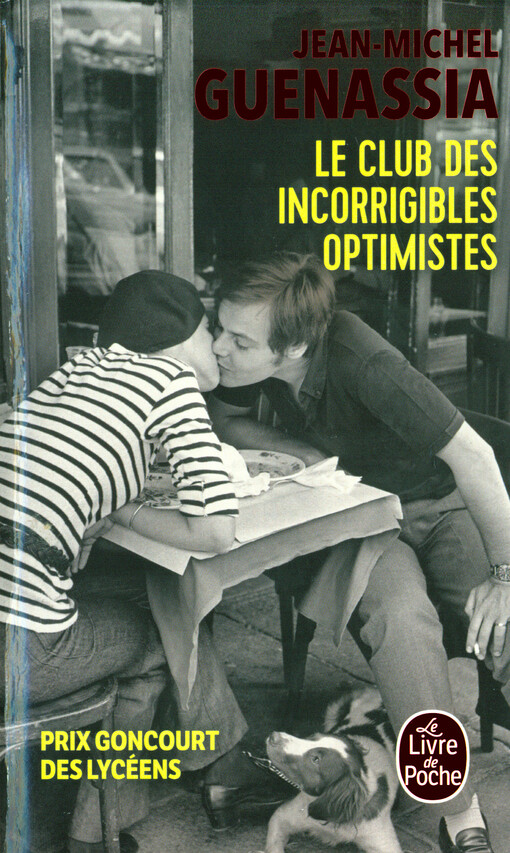 Le club des incorrigibles optimistes : roman