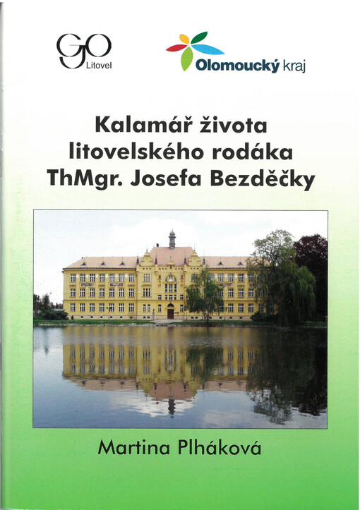 Kalamář života litovelského rodáka ThMgr. Josefa Bezděčky