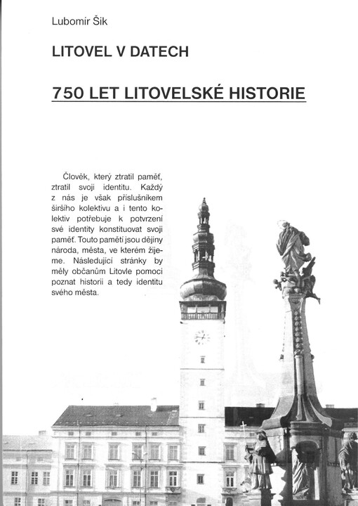Litovel v datech : 750 let litovelské historie