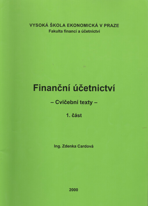 Finanční účetnictví - cvičební texty. 1. část