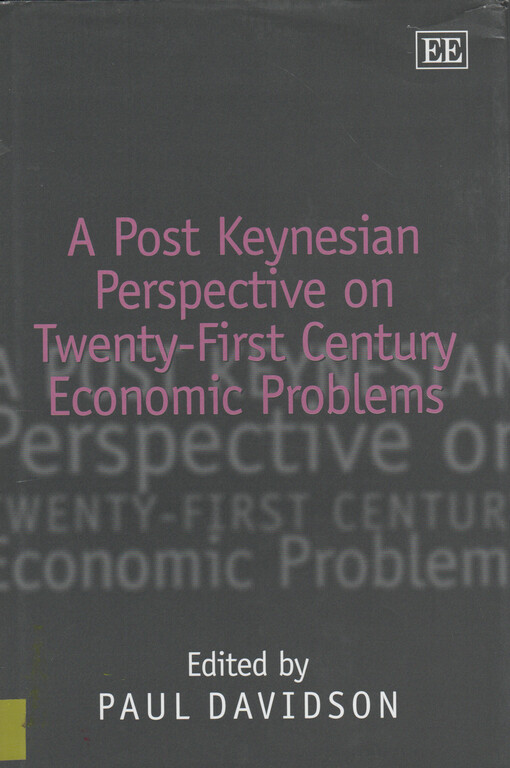 A post Keynesian perspective on 21st century economic problems