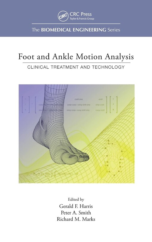 Foot and ankle motion analysis : clinical treatment and technology
