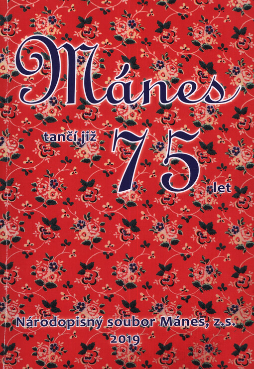 Mánes tančí již 75 let : 1945-2020