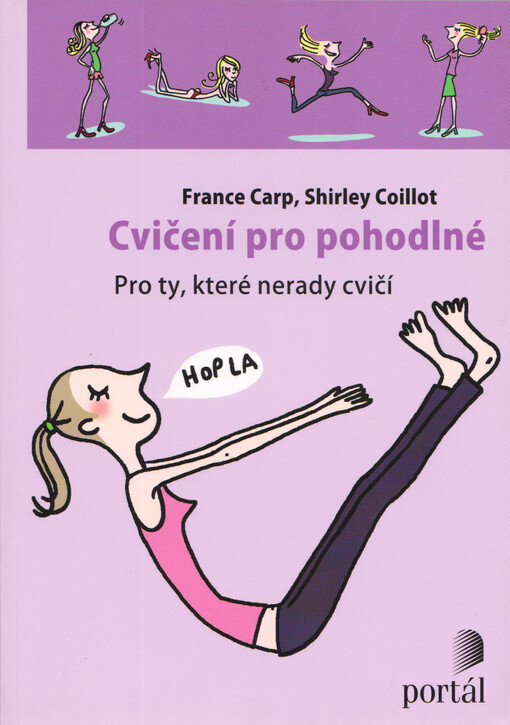 Cvičení pro pohodlné : pro ty, které nerady cvičí