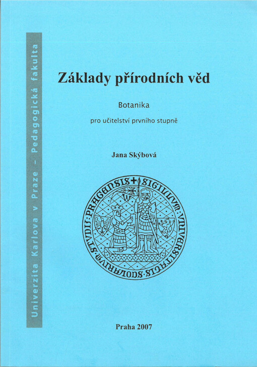 Základy přírodních věd : botanika pro učitelství prvního stupně