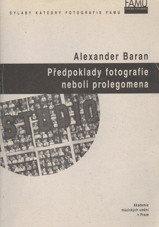 Předpoklady fotografie, neboli, Prolegomena