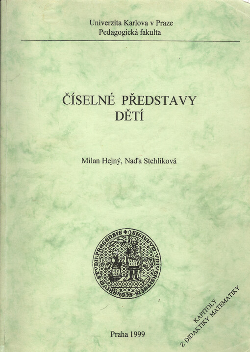 Číselné představy dětí : [kapitoly z didaktiky matematiky]