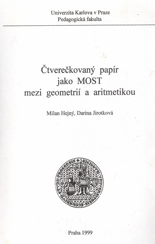 Čtverečkovaný papír jako most mezi geometrií a aritmetikou