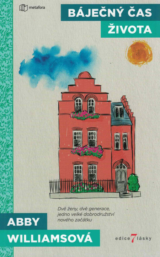 Báječný čas života | Williamsová Abby
