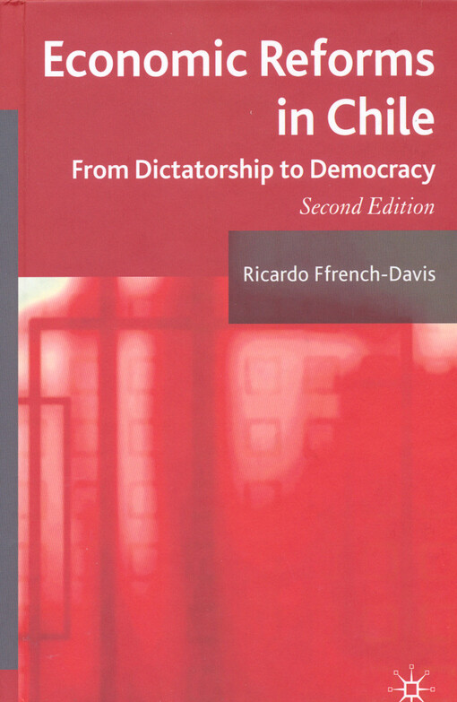 Economic reforms in Chile : from dictatorship to democracy