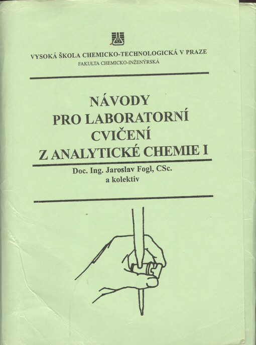 Návody pro laboratorní cvičení z analytické chemie I