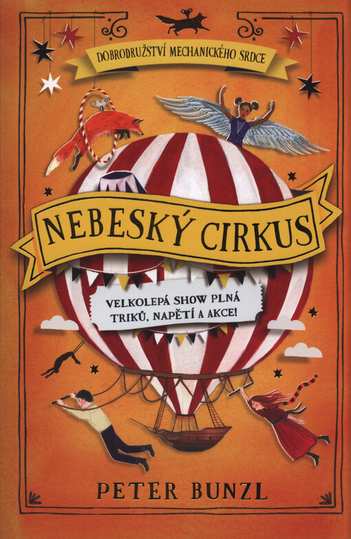 Dobrodružství mechanického srdce. Díl třetí, Nebeský cirkus