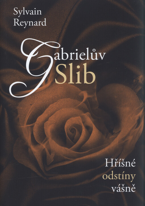Hříšné odstíny vášně.Gabrielův slib