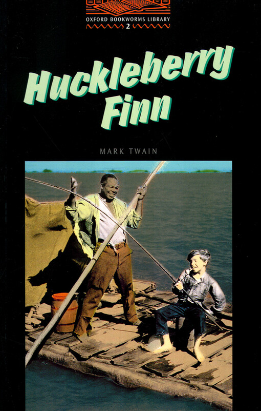 The adventures of Huckleberry Finn