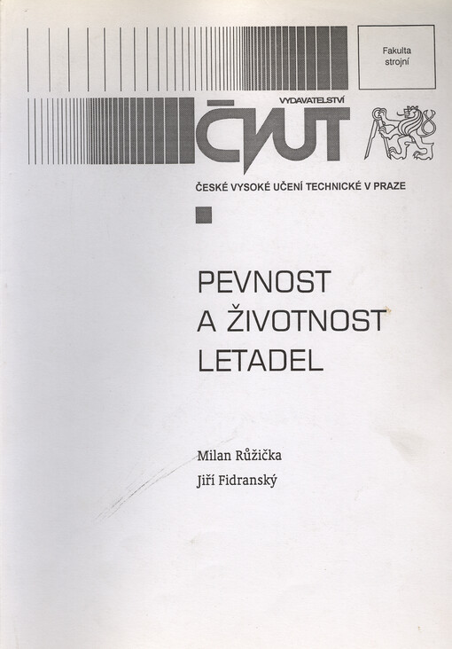 
  Pevnost a životnost letadel
  