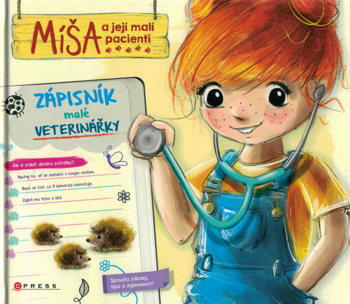 Míša a její malí pacienti : zápisník malé veterinářky
