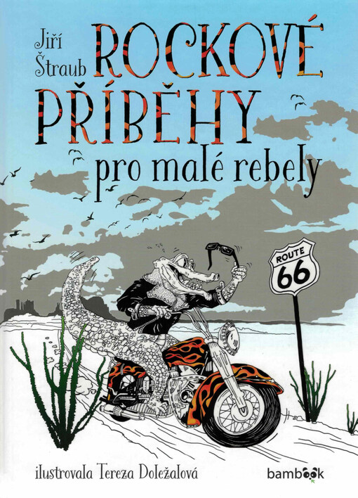 Rockové příběhy pro malé rebely