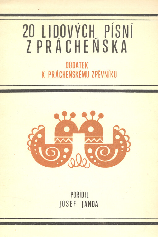 20 lidových písní z Prácheňska : dodatek k Prácheňskému zpěvníku