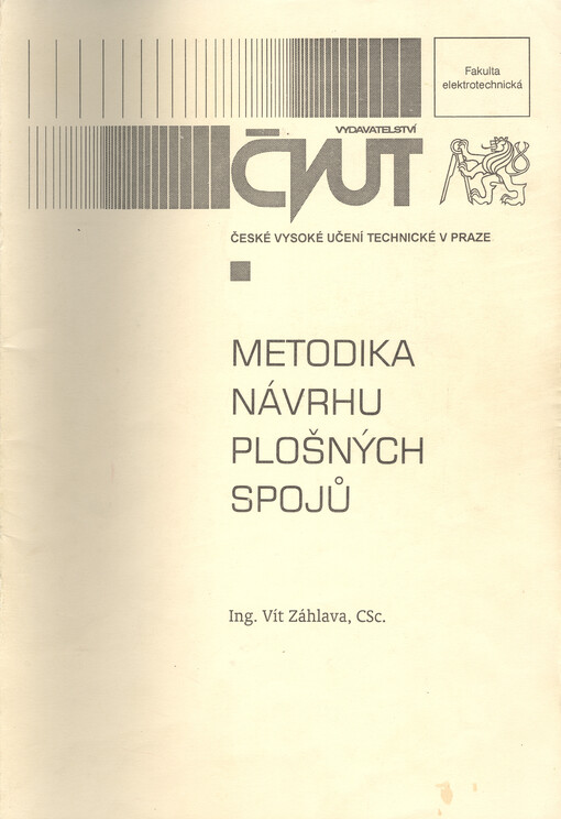 
  Metodika návrhu plošných spojů
  