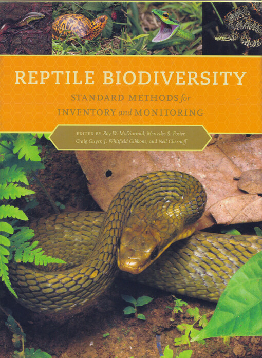 Reptile biodiversity : standard methods for inventory and monitoring