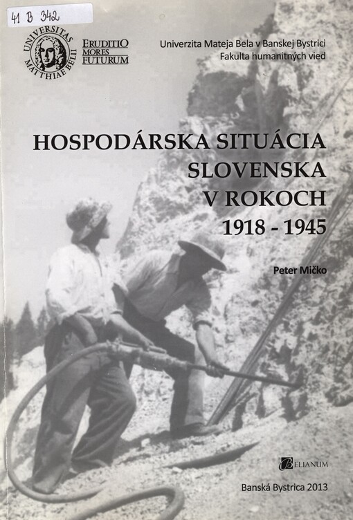 Hospodárska situácia Slovenska v rokoch 1918-1945