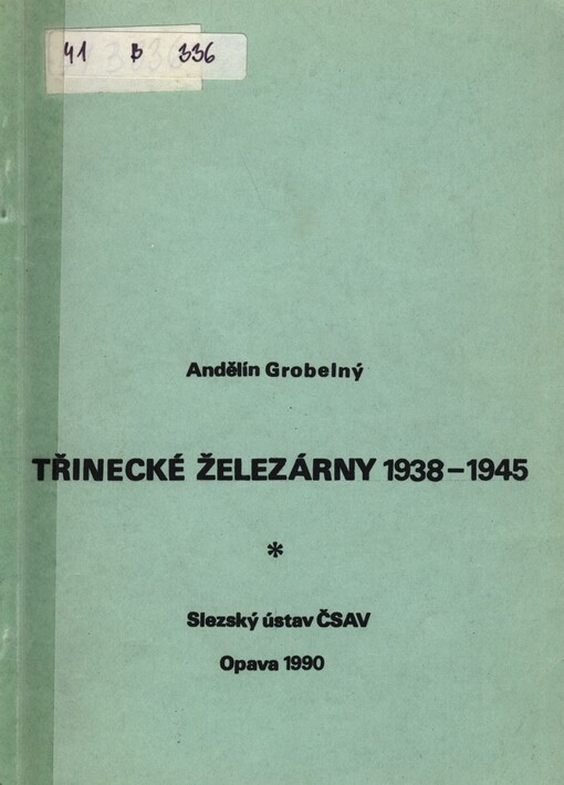 Třinecké železárny 1938-1945