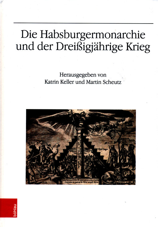 Die Habsburgermonarchie und der Dreißigjährige Krieg
