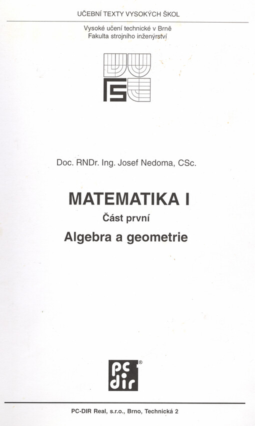 Matematika I. Část první, Algebra a geometrie