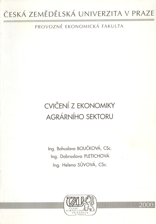 Cvičení z ekonomiky agrárního sektoru