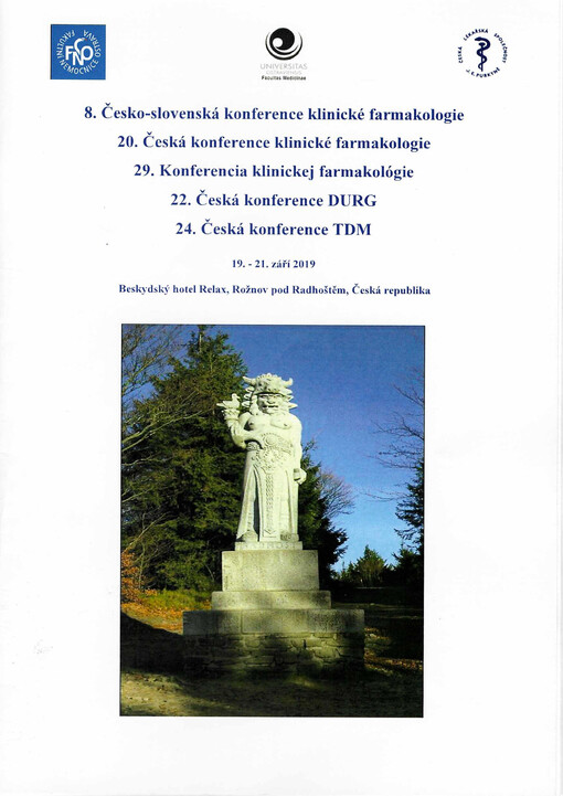 Odborný program, sborník abstrakt : 8. Česko-slovenské konference klinické farmakologie, 20. České konference klinické farmakologie, 29. Konferencie klinickej farmakológie, 22. České konference DURG, 24. České konference TDM : 19.-21. září 2019 , Beskydsk
