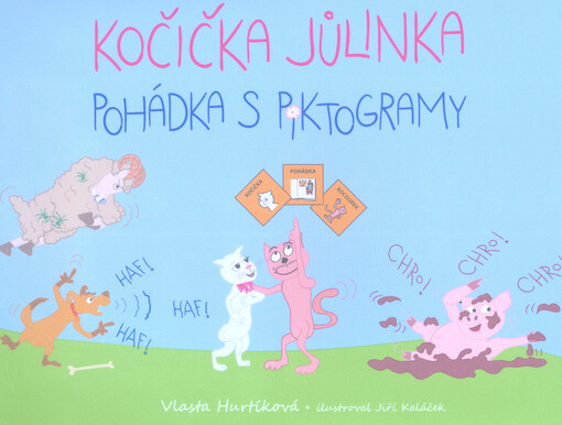 Kočička Jůlinka : pohádka s piktogramy