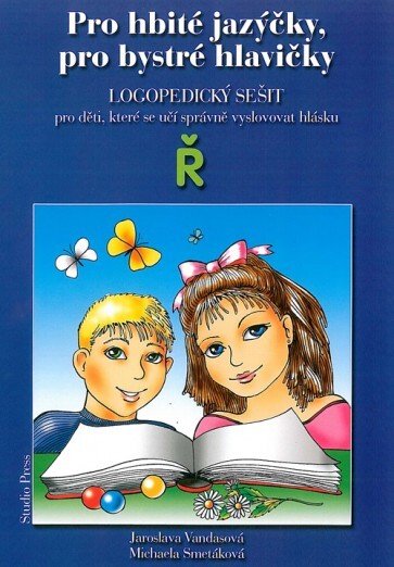 Pro hbité jazýčky, pro bystré hlavičky