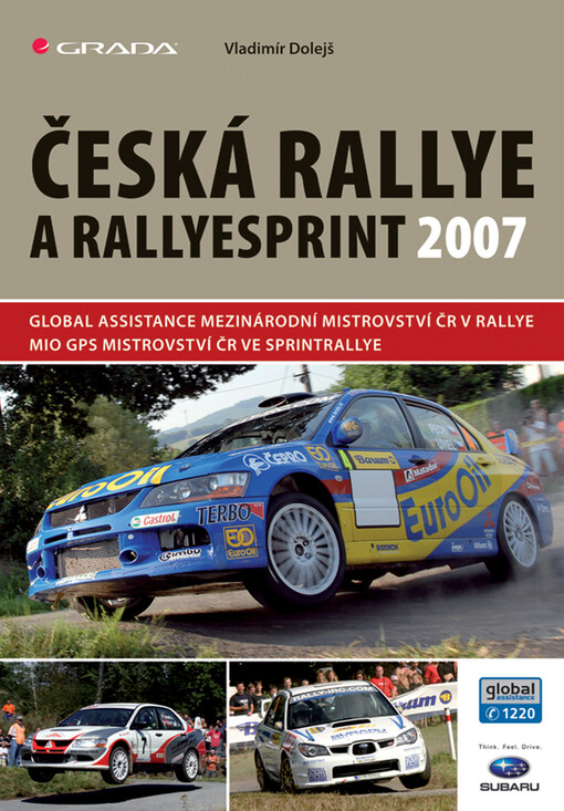 Česká rallye a rallyesprint 2007 : Global Assistance Mezinárodní mistrovství ČR v rallye, Mio GPS Mistrovství ČR ve sprintrallye