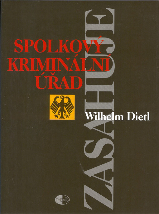 Spolkový kriminální úřad zasahuje