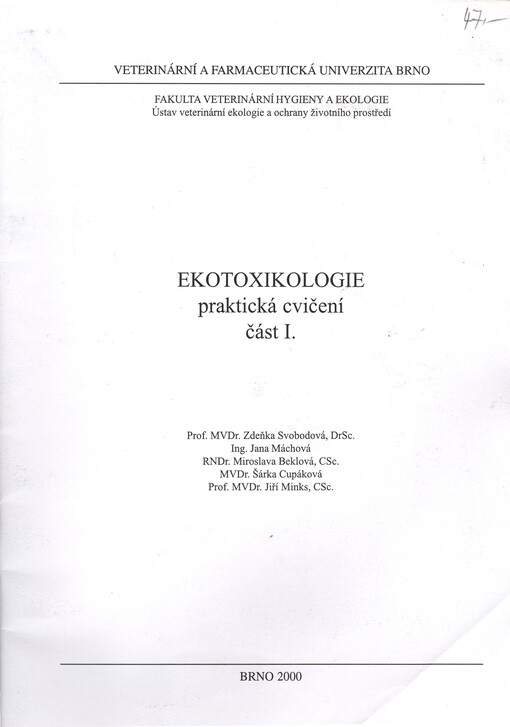 Ekotoxikologie - praktická cvičení. Část I, Testy toxicity na organizmech vodního prostředí