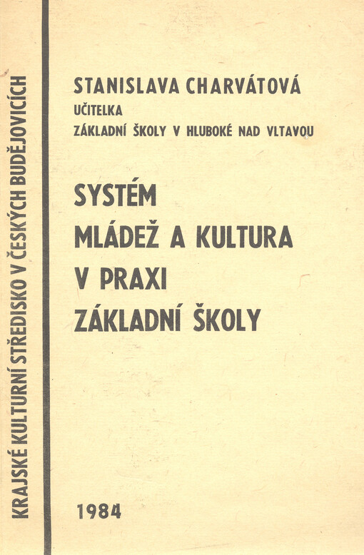 Systém mládež a kultura v praxi základní školy